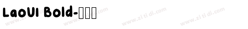 LaoUI Bold字体转换